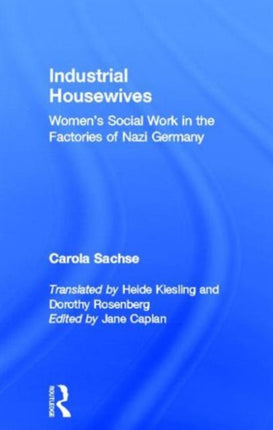 Industrial Housewives Womens Social Work in the