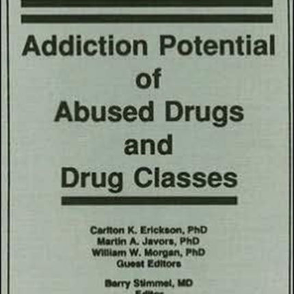 Addiction Potential of Abused Drugs and Drug Classes