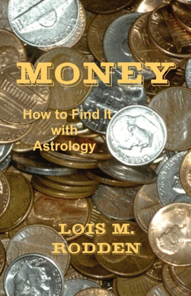 Money How to Find It with Astrology