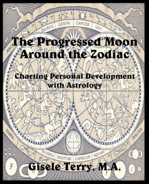 The Progressed Moon Around the Zodiac