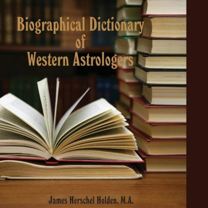 Biographical Dictionary of Western Astrologers