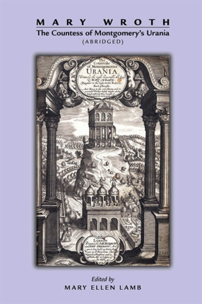 Mary Wroth The Countess of Montgomerys Urania