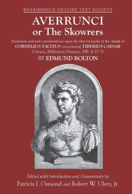 Averrunci or The Skowrers – Ponderous and new considerations upon the first six books of the Annals of Cornelius Tacitus concerning Tiberius Ca