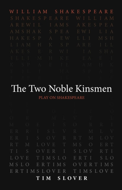 The Two Noble Kinsmen