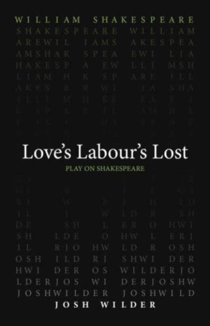 Loves Labours Lost