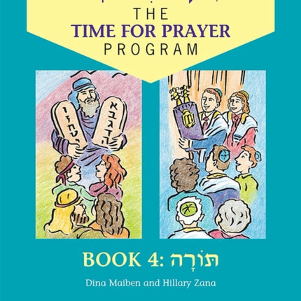Zman LTefilah Volume 4 Torah