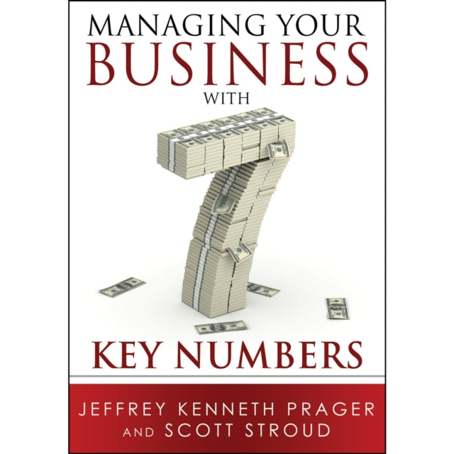 Managing Your Business with 7 Key Numbers