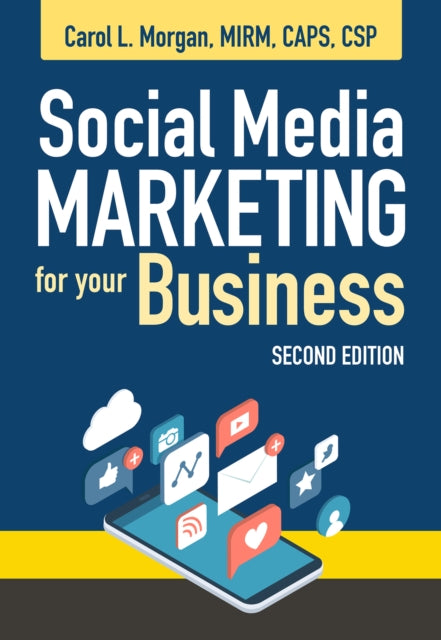 Social Media Marketing for Your Business Second