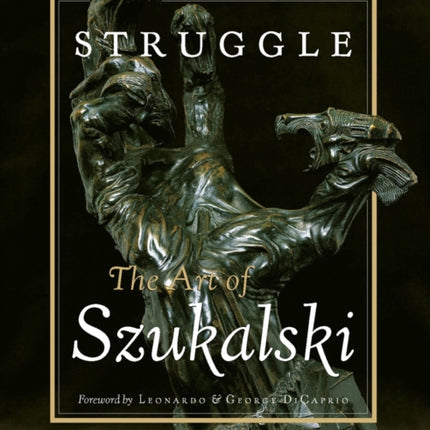 Struggle: The Art Of Szukalski