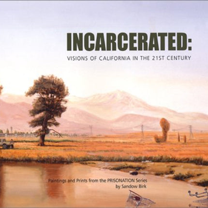 Incarcerated
