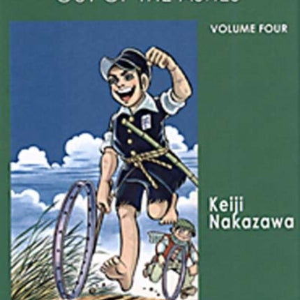 Barefoot Gen #4: Out Of The Ashes