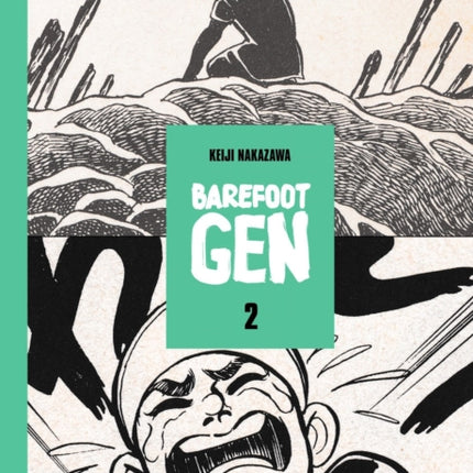 Barefoot Gen School Edition Vol 2