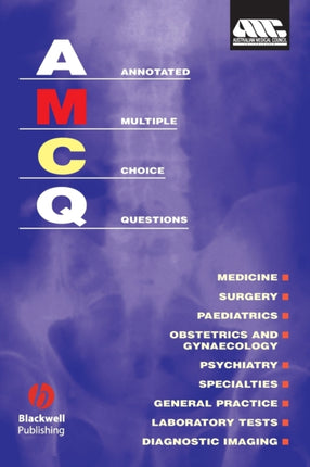 Annotated Multiple Choice Questions: Australian Medical Council