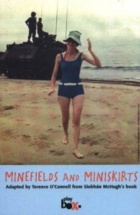 Minefields and Miniskirts