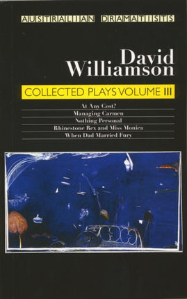 Williamson: Collected Plays Volume III