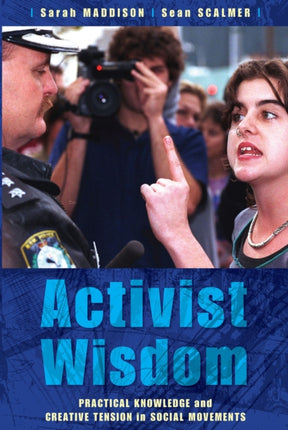 Activist Wisdom  Practical Knowledge and Creative