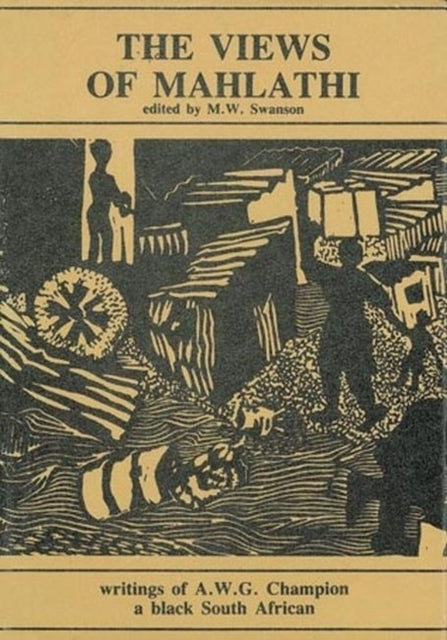 The Views of Mahlathi Book 2 Writings of a Black