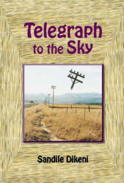 Telegraph to the Sky