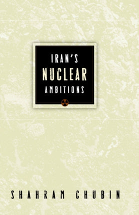 Irans Nuclear Ambitions
