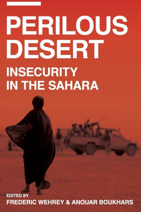 Perilous Desert Sources of Saharan Insecurity