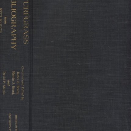 Turfgrass Bibliography from 1672 to 1972
