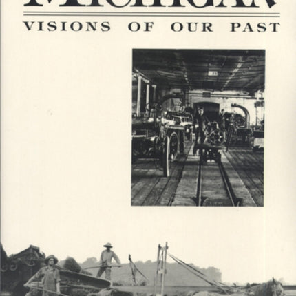 Michigan Visions of Our Past