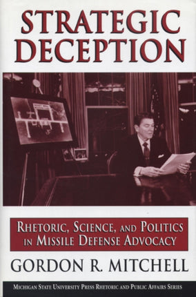 Strategic Deception Rhetoric Science and Politics