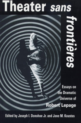 Theater Sans Frontieres Essays on the Dramatic