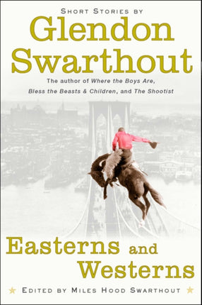 Easterns and Westerns Short Stories
