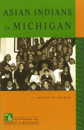 Asian Indians in Michigan Discovering the Peoples