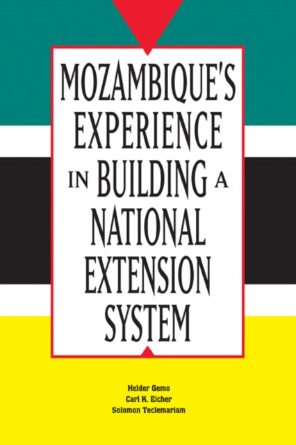 Mozambiques Experience in Building a National