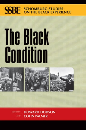 The Black Condition Schomburg Studies on the