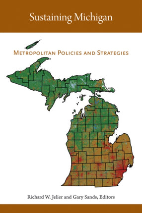 Sustaining Michigan Metropolitan Policies and