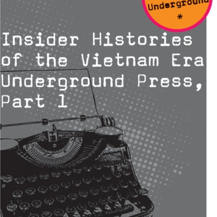 Voices from the Underground v 1 Insider Stories