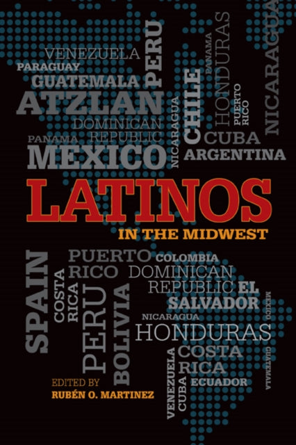 Latinos in the Midwest Latinos in the United States