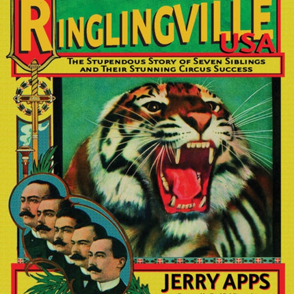 Ringlingville USA The Stupendous Story of Seven