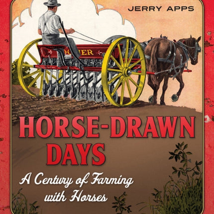 HorseDrawn Days A Century of Farming with Horses