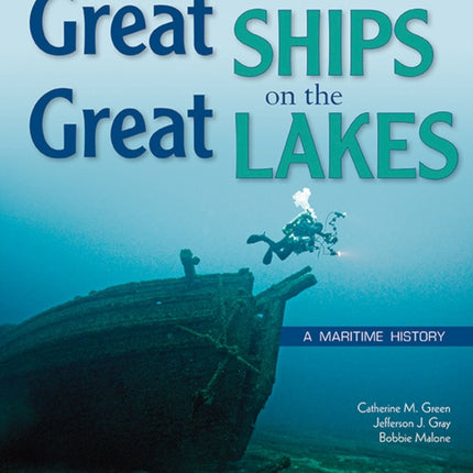 Great Ships on the Great Lakes A Maritime History