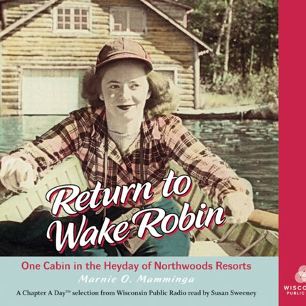 Return to Wake Robin