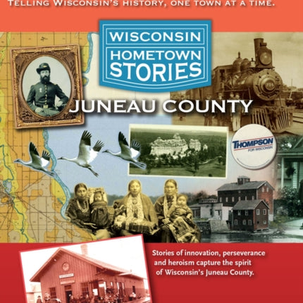 Juneau County Wisconsin Hometown Stories
