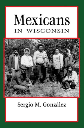 Mexicans in Wisconsin People of Wisconsin