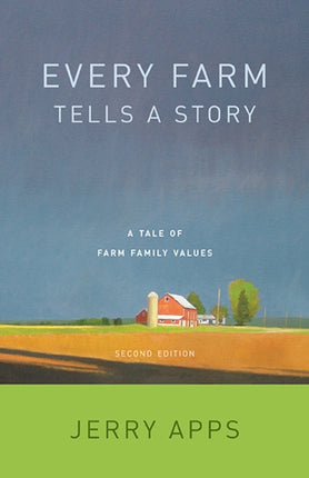 Every Farm Tells a Story A Tale of Family Values