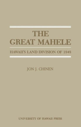 Great Mahele: Hawaii's Land Division of 1848