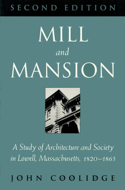 Mill and Mansion