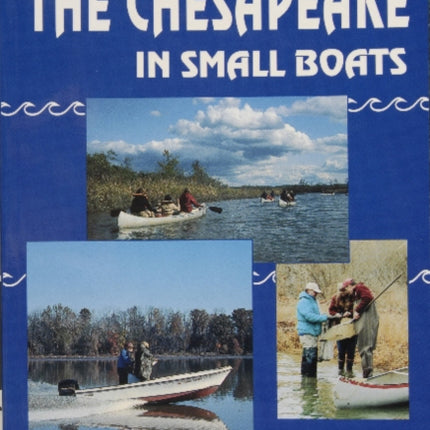 Exploring the Chesapeake in Small Boats