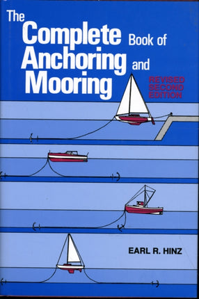 The Complete Book of Anchoring and Mooring