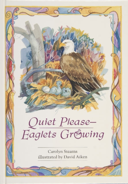 Quiet Please—Eaglets Growing