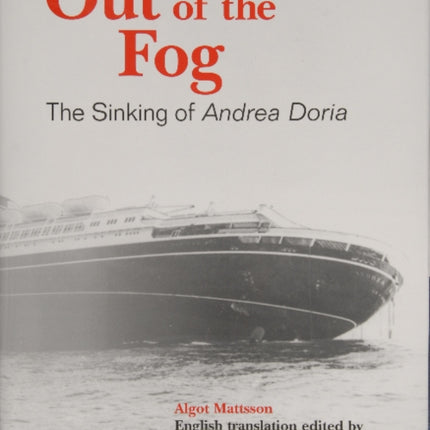 Out of the Fog: The Sinking of Andrea Doria