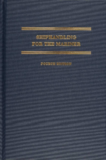 Shiphandling for the Mariner