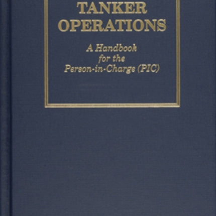 Tanker Operations: A Handbook for the Person-in-Charge (PIC)